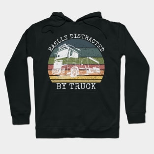 Easily Distracted by Trucks Hoodie